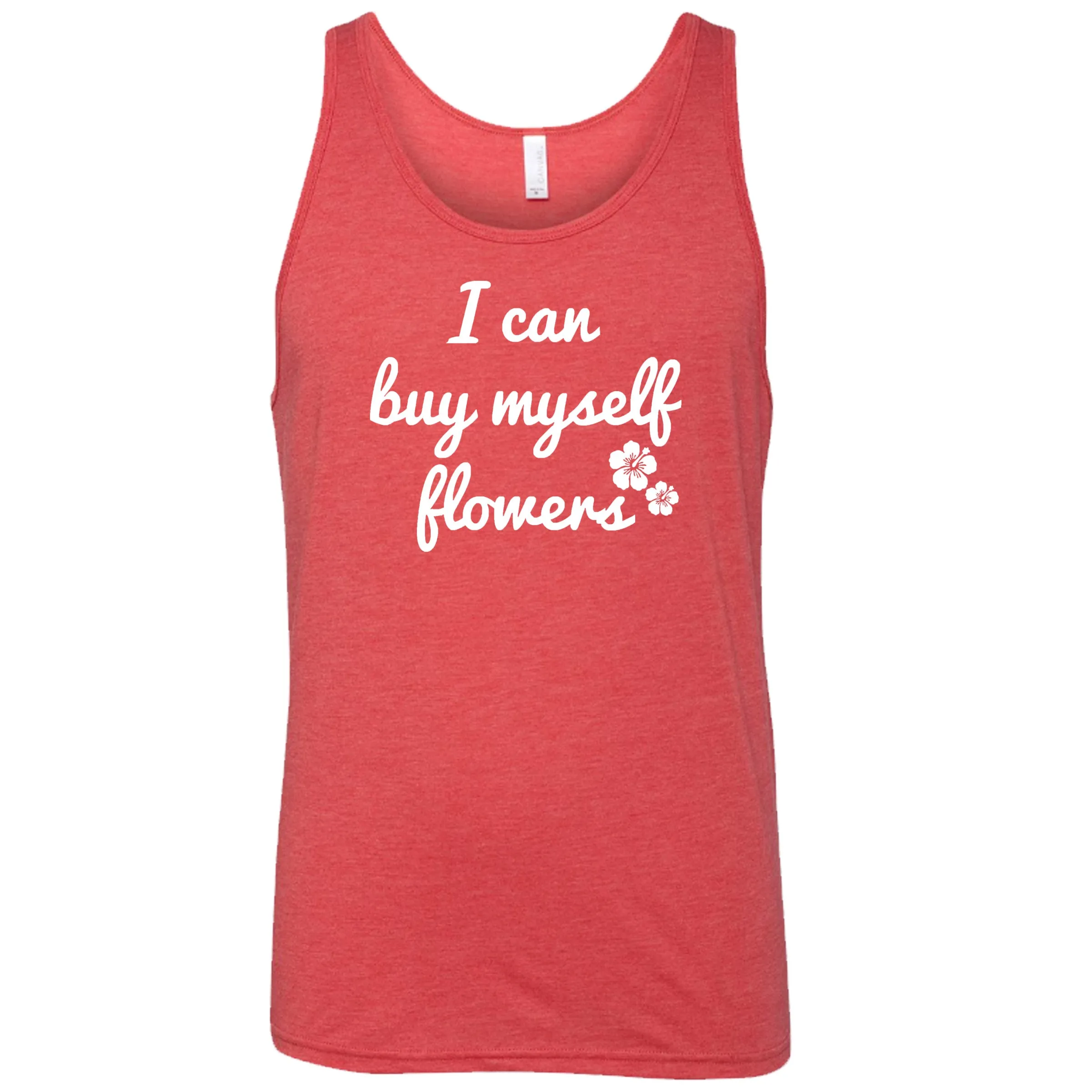 I Can Buy Myself Flowers Shirt Unisex