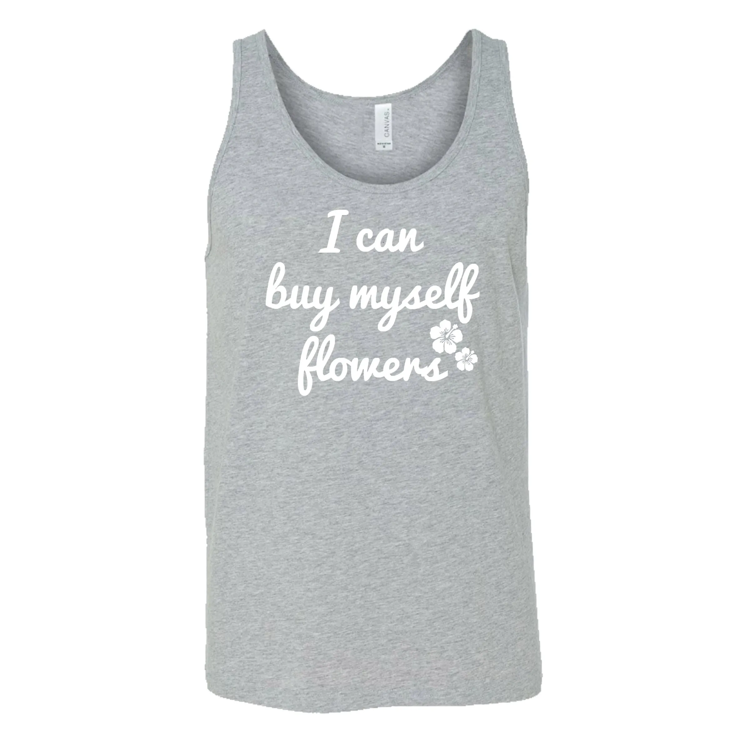 I Can Buy Myself Flowers Shirt Unisex